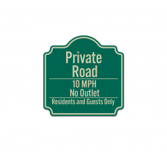Private Road 10 MPH No Outlet Aluminum Sign (Reflective)