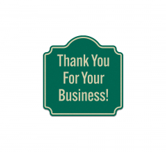 Thank You For Your Business Aluminum Sign (Reflective)