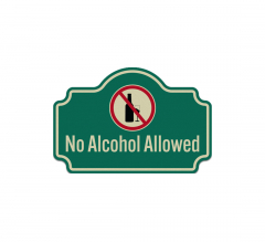 No Alcohol Allowed Aluminum Sign (Reflective)