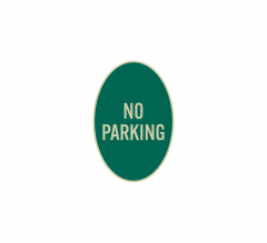 No Parking Oval Aluminum Sign (Reflective)