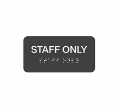 Staff Only Braille Sign