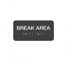 ADA Break Area Braille Sign