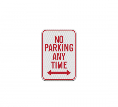 No Parking Any Time Aluminum Sign (Diamond Reflective)