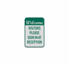 Welcome, Visitor Please Sign Aluminum Sign (HIP Reflective)