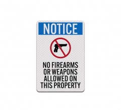 No Firearms Or Weapons Allowed Aluminum Sign (Diamond Reflective)