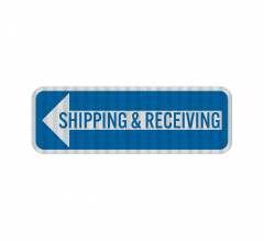 Shipping Receiving Right Arrow Aluminum Sign (HIP Reflective)