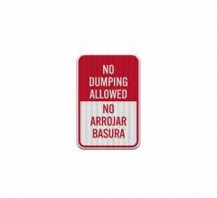 Bilingual No Dumping Allowed Aluminum Sign (EGR Reflective)