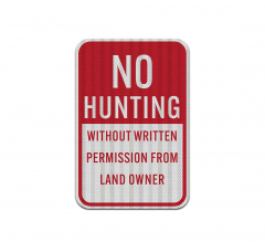 No Hunting Aluminum Sign (HIP Reflective)