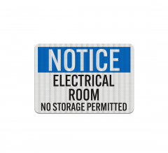OSHA Notice Electrical Room Aluminum Sign (EGR Reflective)