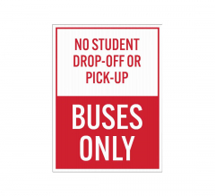 No Student Drop Off Pick Up Corflute Sign (Non Reflective)