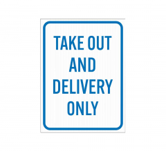 Take Out Delivery Corflute Sign (Reflective)