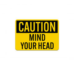 OSHA Caution Mind Your Head Decal (Non Reflective)