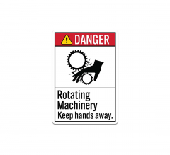 Rotating Machinery Keep Hands Away Decal (Non Reflective)
