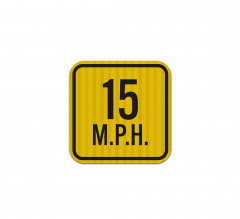 Advisory Speed 15 MPH Aluminum Sign (EGR Reflective)