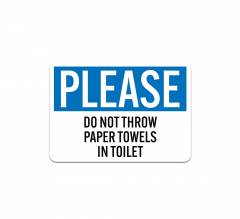 Do Not Throw Paper Towels Decal (Non Reflective)