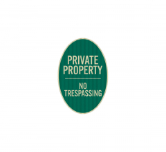 No Trespassing Private Property Aluminum Sign (HIP Reflective)