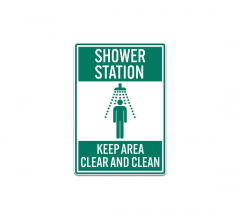 Shower Station Keep Area Clear & Clean Decal (Non Reflective)