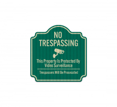 This Property Is Protected By Video Surveillance  Aluminum Sign (HIP Reflective)