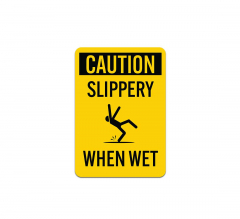OSHA Slippery When Wet Aluminum Sign (Non Reflective)