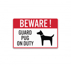 Beware Of Dog Breed Aluminum Sign (Non Reflective)