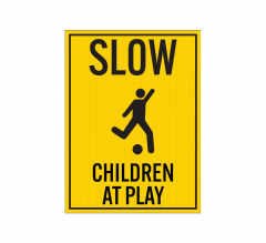 Slow, Children At Play Corflute Sign (Non Reflective)