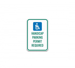 Handicap Parking Permit Required Aluminum Sign (Non Reflective)