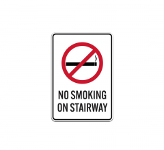 No Smoking On Stairway Aluminum Sign (Non Reflective)