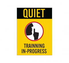 Quiet, Training In Progress Corflute Sign (Reflective)