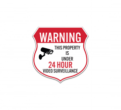 This Property Is Under 24 Hour Video Surveillance Aluminum Sign (Non Reflective)