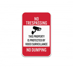 No Trespassing This Property Is Protected By Video Surveillance Aluminum Sign (Non Reflective)