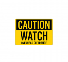 Watch Overhead Clearance Decal (Non Reflective)