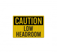 Low Headroom Decal (EGR Reflective)