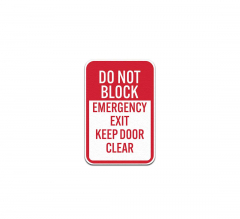 Do Not Block Emergency Exit Aluminum Sign (Non Reflective)