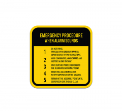 Emergency Procedure When Alarm Sounds Aluminum Sign (Non Reflective)