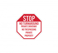No Turn Around Private Driveway Aluminum Sign (Non Reflective)