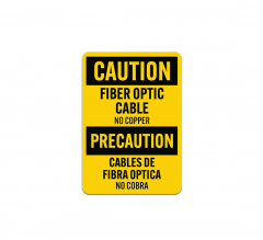 Bilingual Fiber Optic Cable No Copper Cables Aluminum Sign (Non Reflective)