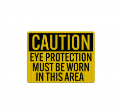 PPE Eye Protection Aluminum Sign (EGR Reflective)