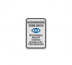 Neighborhood Crime Watch Aluminum Sign (Diamond Reflective)