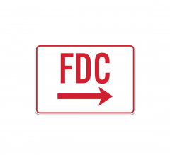 FDC With Right Arrow Plastic Sign