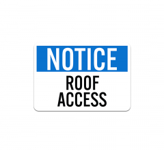 OSHA Roof Access Plastic Sign
