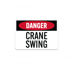 OSHA Crane Swing Plastic Sign