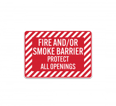 Fire Smoke Barrier Protect All Openings Plastic Sign
