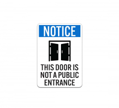 OSHA This Door Is Not A Public Entrance Plastic Sign