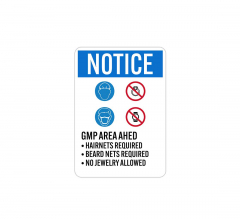 OSHA GMP Area Ahead Hairnets Required Plastic Sign