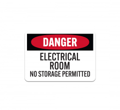 OSHA Danger Electrical Room No Storage Permitted Plastic Sign