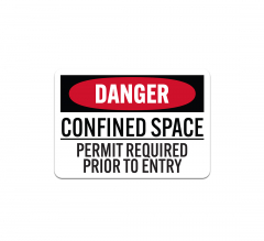 OSHA Confined Space Permit Required Prior To Entry Plastic Sign