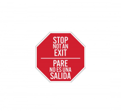 Bilingual Stop Not An Exit Plastic Sign