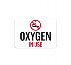 No Smoking Oxygen In Use Plastic Sign
