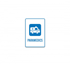 Paramedics Symbol Plastic Sign