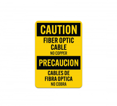 Bilingual OSHA Fiber Optic Cable No Copper Plastic Sign